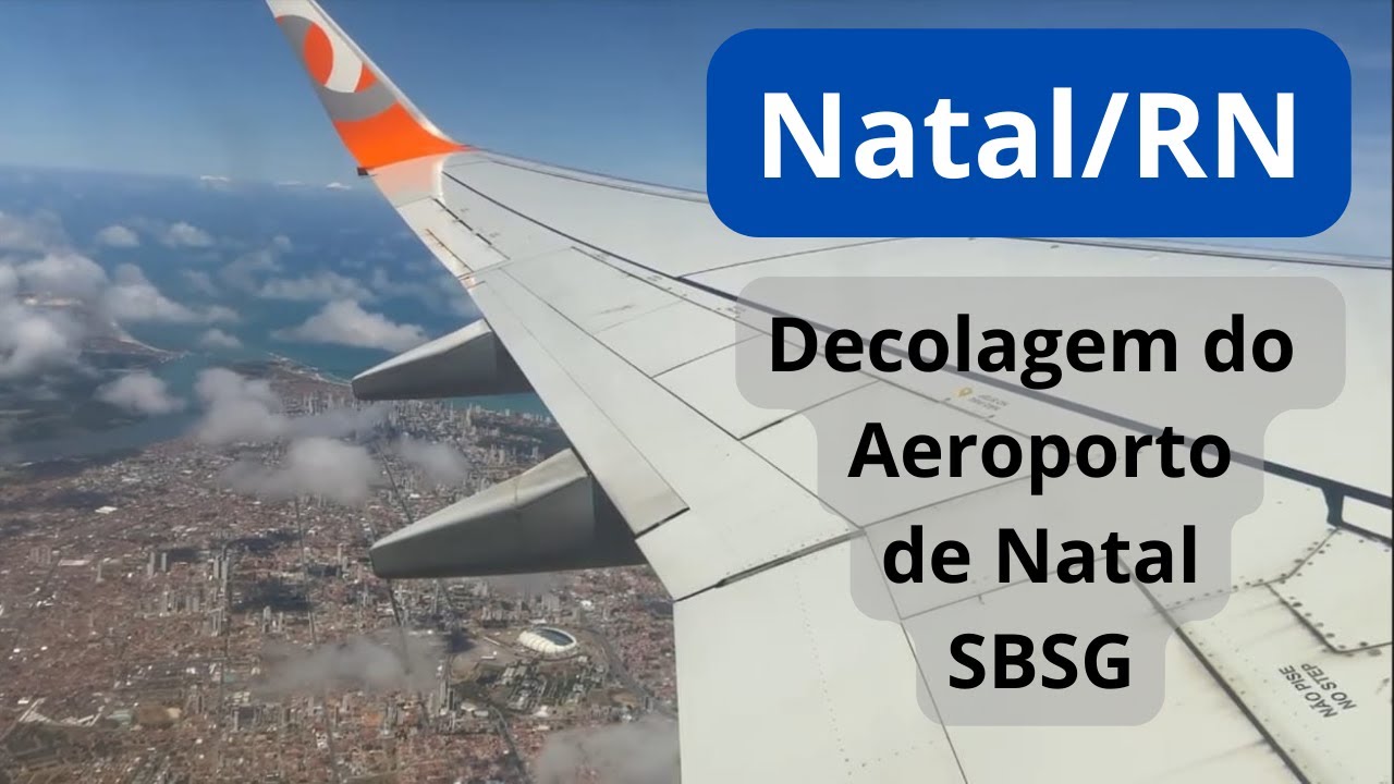 Natal/RN 🇧🇷 - Decolagem do aeroporto Internacional  - Lindas Imagens