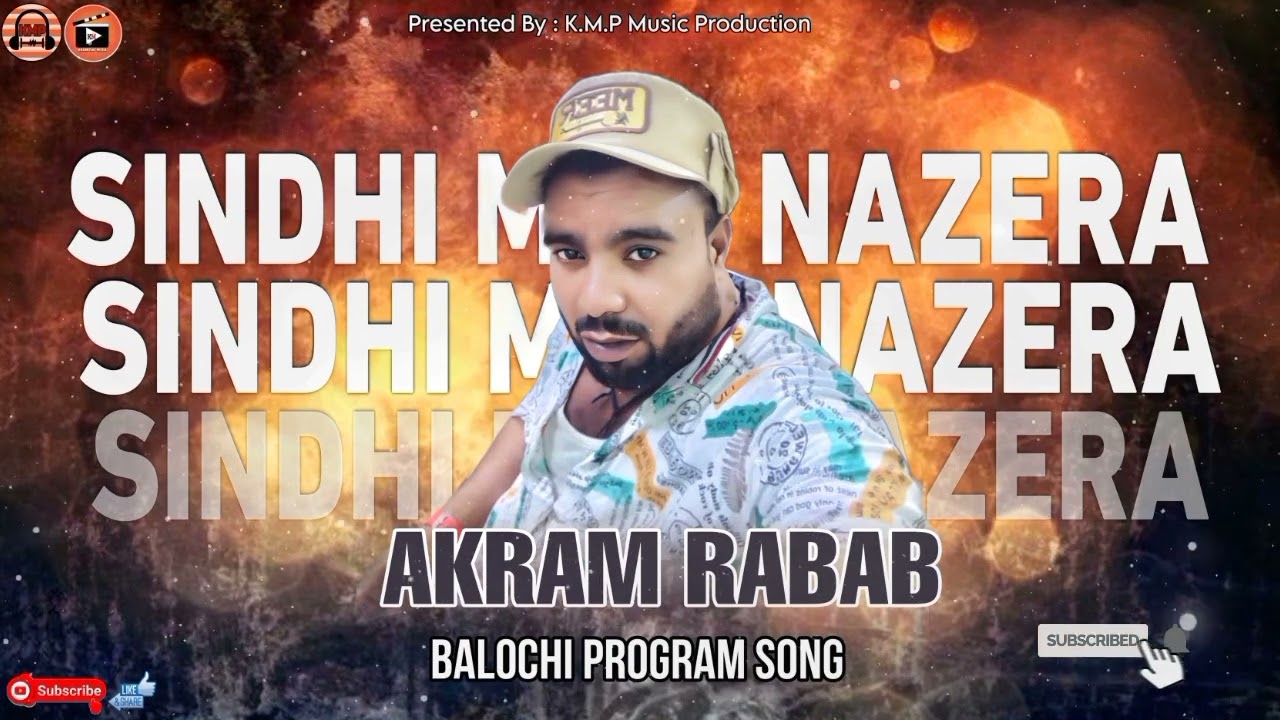 Sindhi Mah Nazera | Akram Rabab| Balochi Program Song | By : K.M.P Music Production
