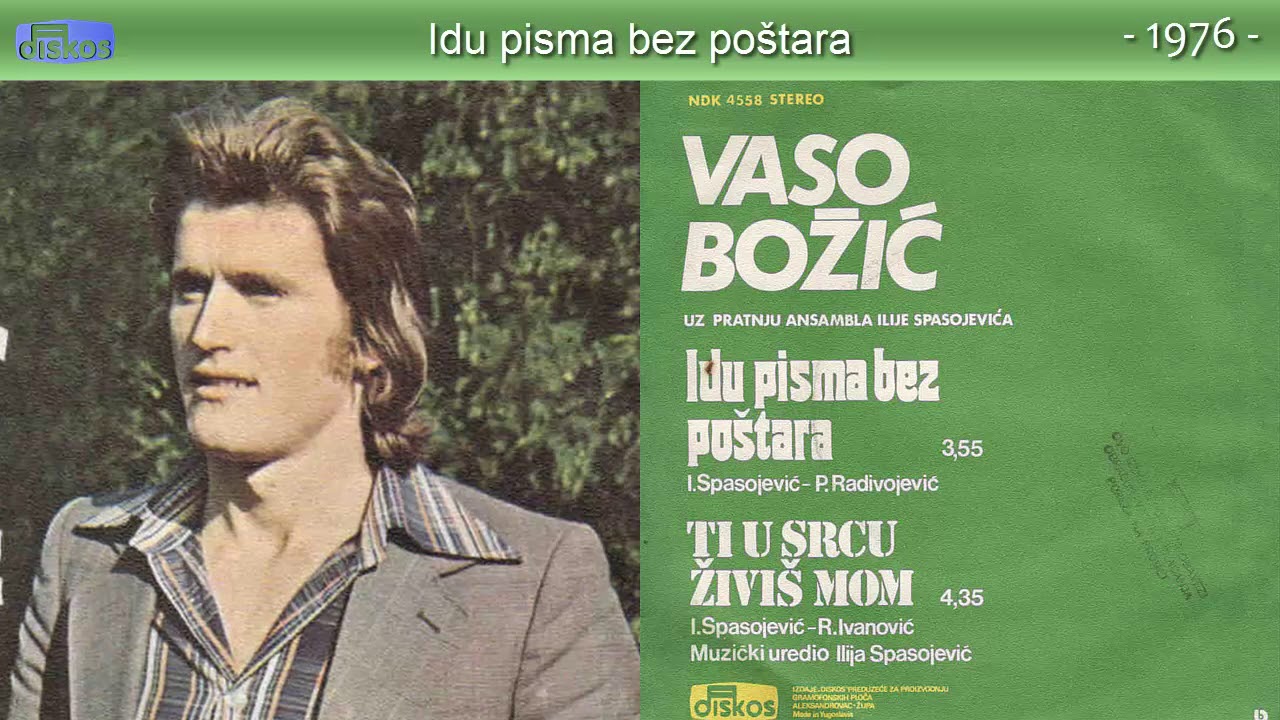Vaso Bozic - Idu pisma bez postara - (Audio 1976)