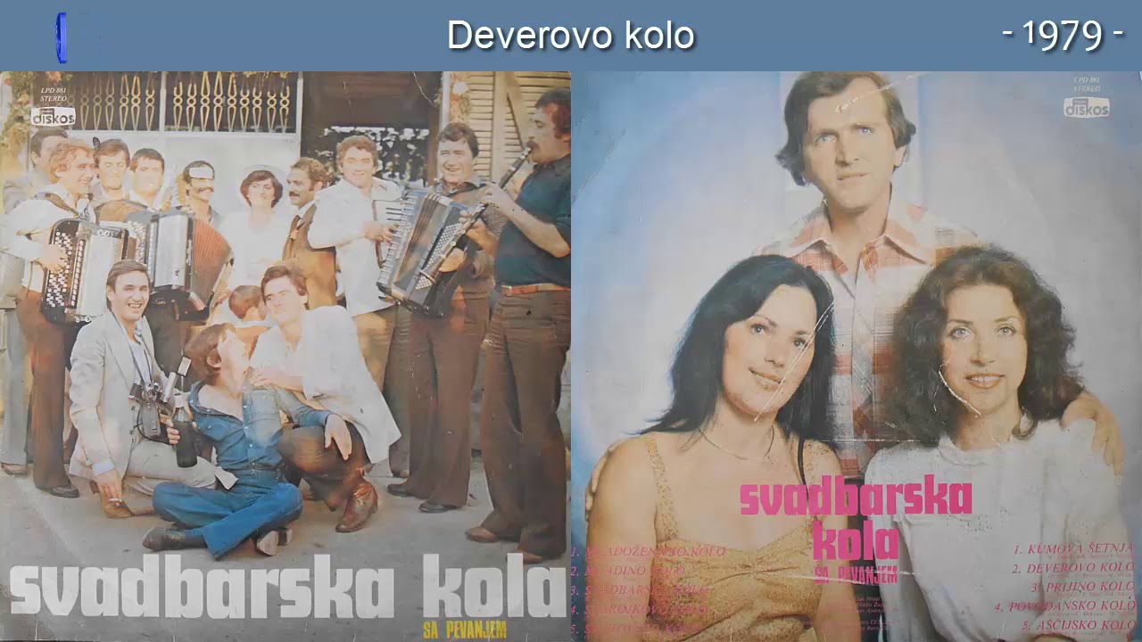Svadbarska kola sa pevanjem - Deverovo kolo - (Audio 1979)