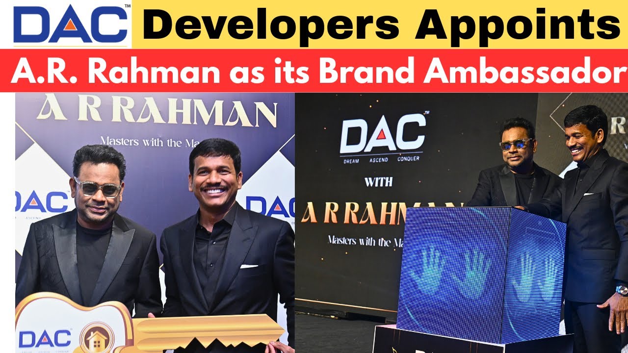 А. Р. Рахман &mdash; бренд-амбассадор компании DAC Developers #chennaiviews