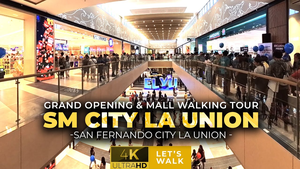SM City La Union Walking Tour 4K HDR | First SM City in La Union |  San Fernando City La Union