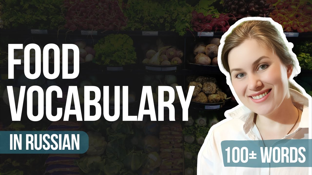 Learn All Russian Food Words in less than 10 Minutes!