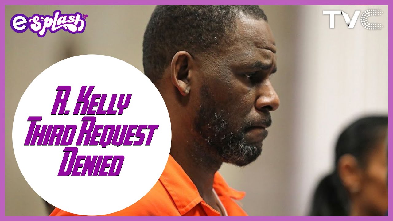 Judge Rejects R. Kelly's THIRD Attempt To Get Out Of Jail