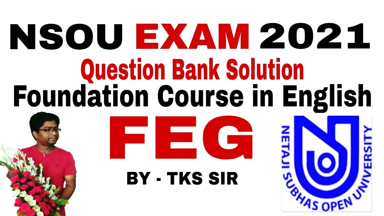 NSOU EXAM 2021 | BDP FEG Question Bank solution | TKS Sir