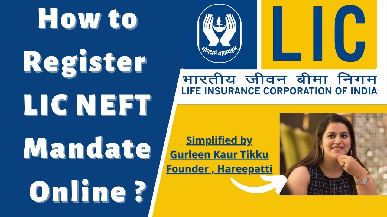 How to Register LIC NEFT Mandate Online ? | Simplified by Gurleen Kaur Tikku | Hareepatti