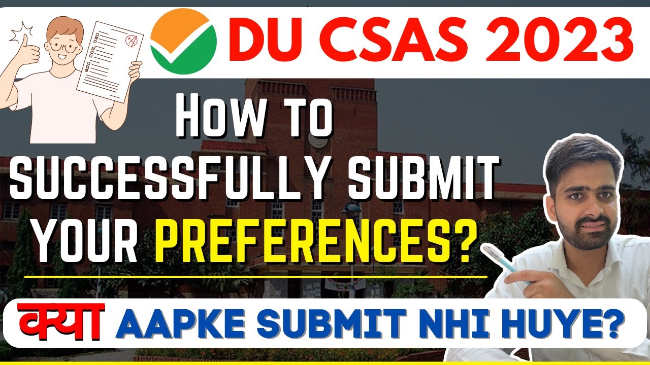 Successfully Submitting Your Preferences on DU CSAS Portal | DU CSAS Phase 2 Preference Filling#cuet
