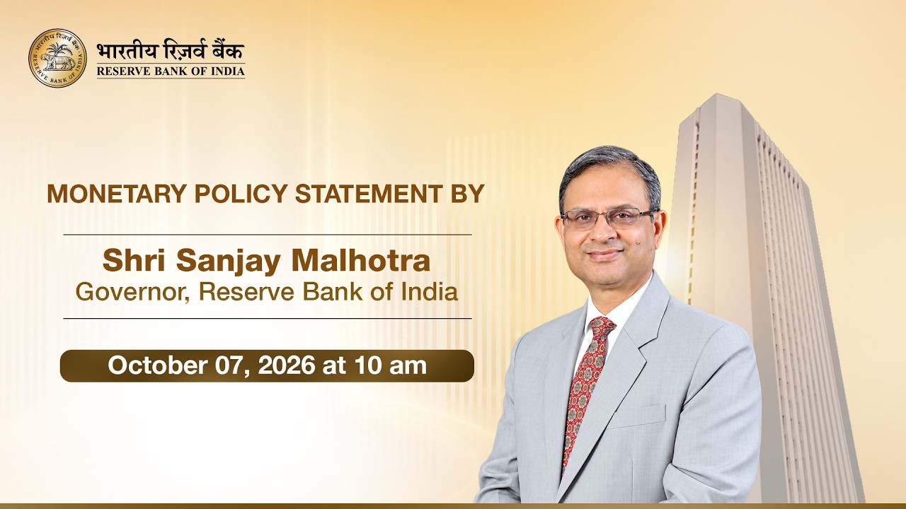 Monetary Policy Statement by Shri Sanjay Malhotra, Governor, RBI - October 7, 2026