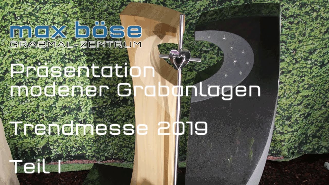 Moderne Grabsteine - Trendmesse 2019 - Präsentation neuer Grabanlagen Teil 1