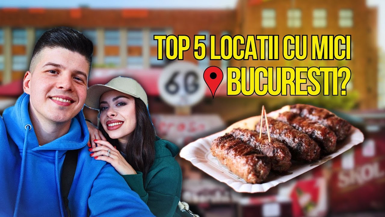 🇷🇴 TOP 5 cei mai DELICIOȘI mici din BUCUREȘTI