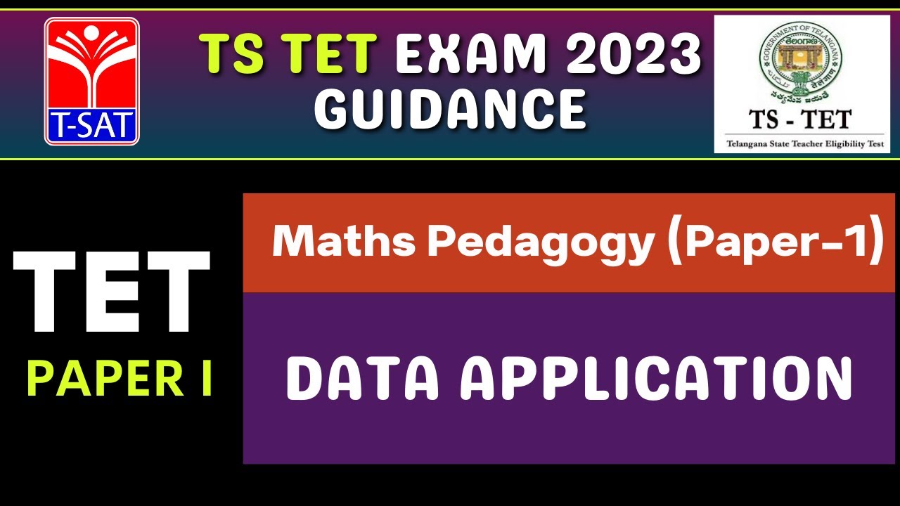 Maths - Paper-1 (Pedagogy) - Data Application |TSTET 2023 | T-SAT