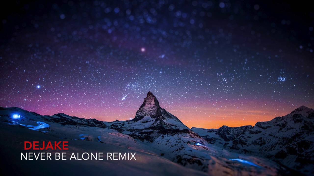 TheFatRat - Never be alone | DeJake Remix