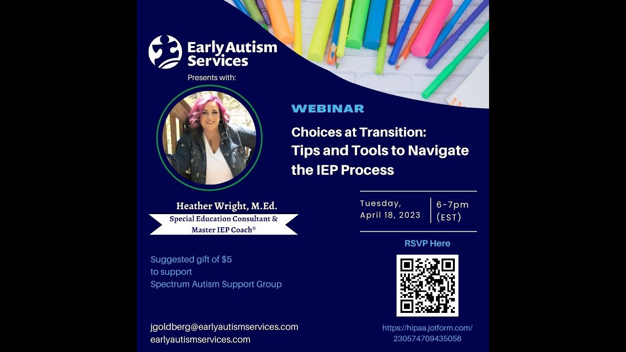 Choices at Transition: Tips and Tools to Navigate the IEP Process| Webinar Recording