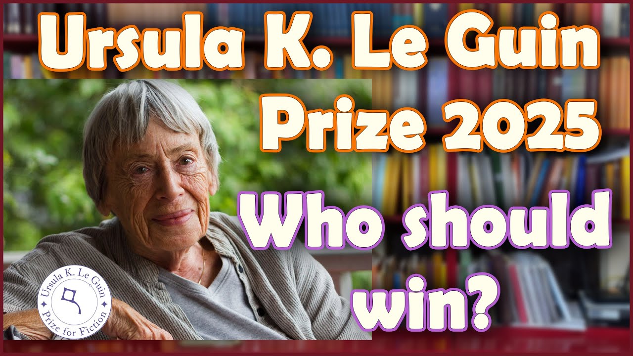 Who should win? | Ursula K. Le Guin Prize 2025: My thoughts on the shortlist
