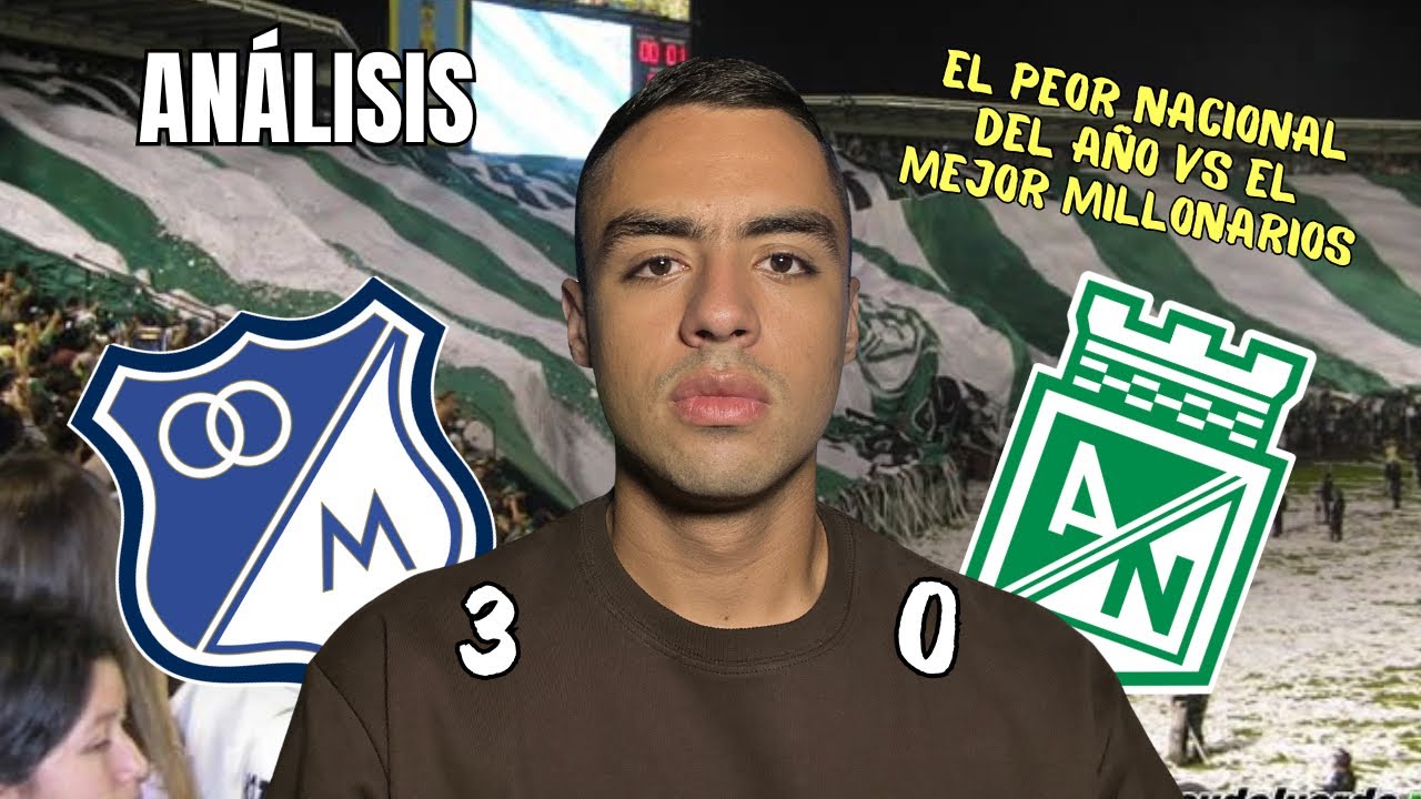 MUY MAL NACIONAL Y MUY BIEN MILLONARIOS 🟢⚪️ 3-0 para el embajador en Bogotá. 