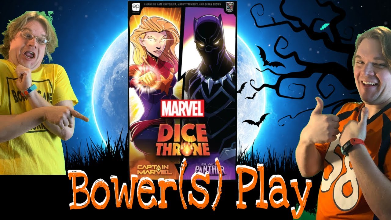 Bower Play(s) Marvel Dice Throne - Black Panther Vs Captain Marvel