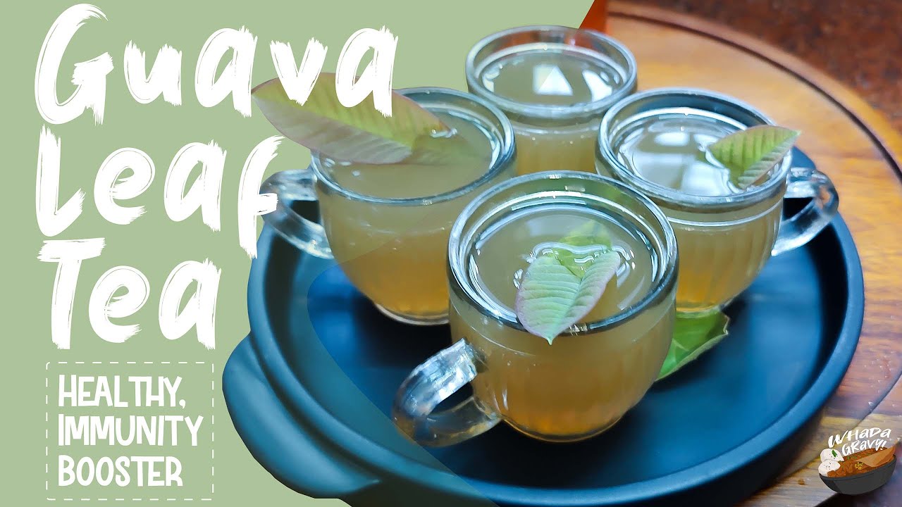 Guava Leaf Tea Recipe | Goyya Ilai Theneer