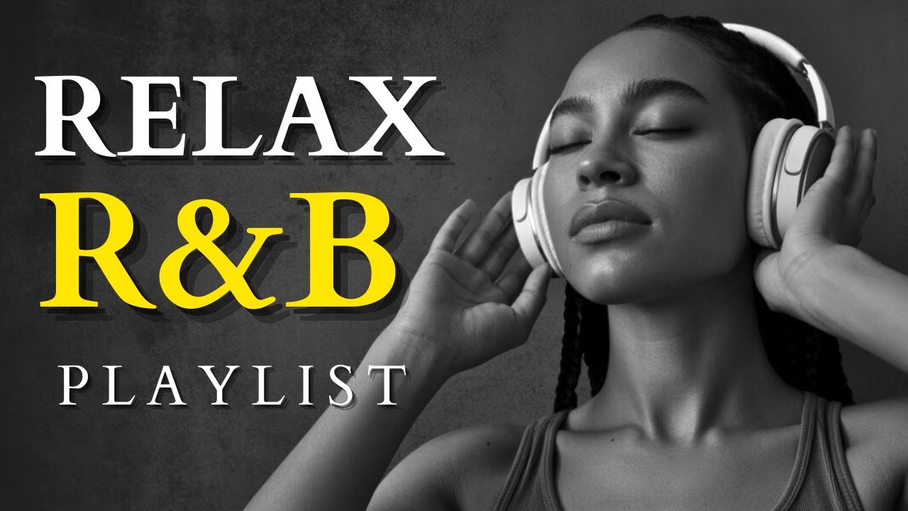 【Relax R&B】 | Chill Playlist for Love, Calm & Emotional Healing - Smooth Vocals & Deep Soul Grooves