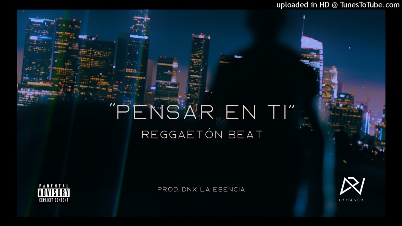 Beat de Reggaetón "PENSAR EN TI" Instrumental Type Beat Sad By. Dnx La Esencia