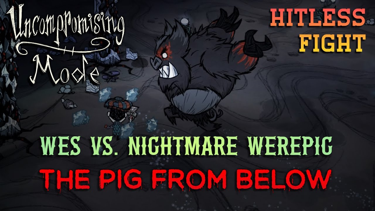 Nightmare Werepig Boss Fight (No Damage, Uncompromising Mode, Wes)