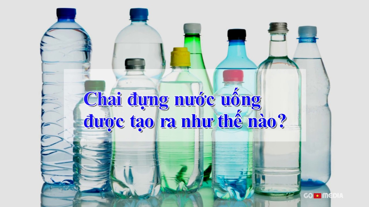 QUY TRÌNH SẢN XUẤT CHAI NHỰA PET | PRODUCTION PROCESS BOTTLE
