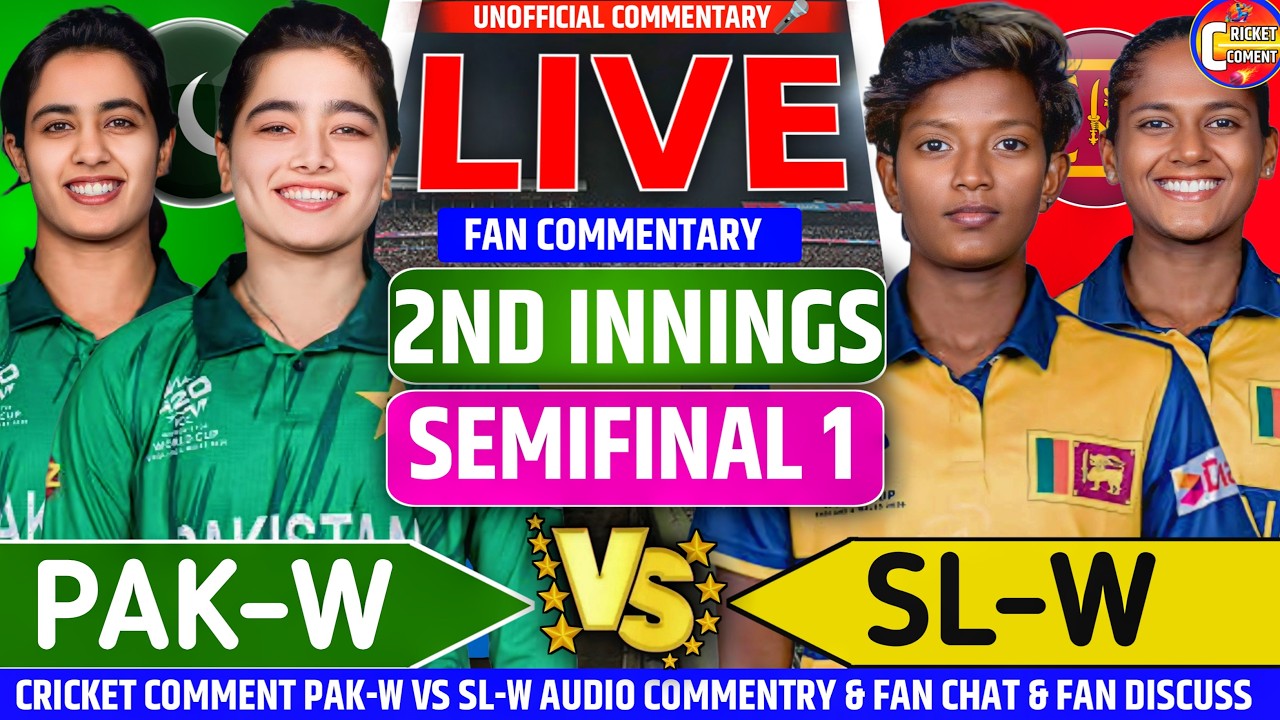 PAK-W VS SL-W SEMIFINAL-1Live Scorecard & Deep Match Analysis | Join For Hindi Audio Commentary