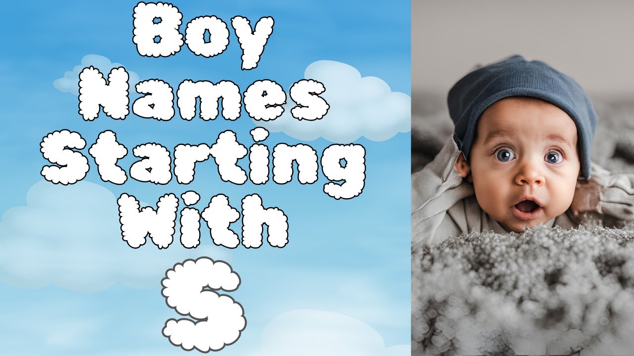 Boy Names Starting With S | S Names For Boys | Boys Names That Start With S