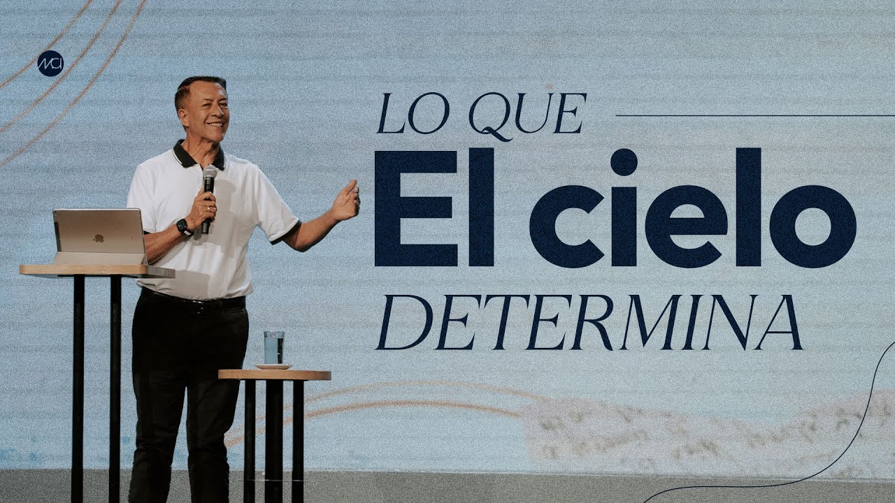 Lo Que El Cielo Determina - Alain Alonso | Prédicas Cristianas 2024