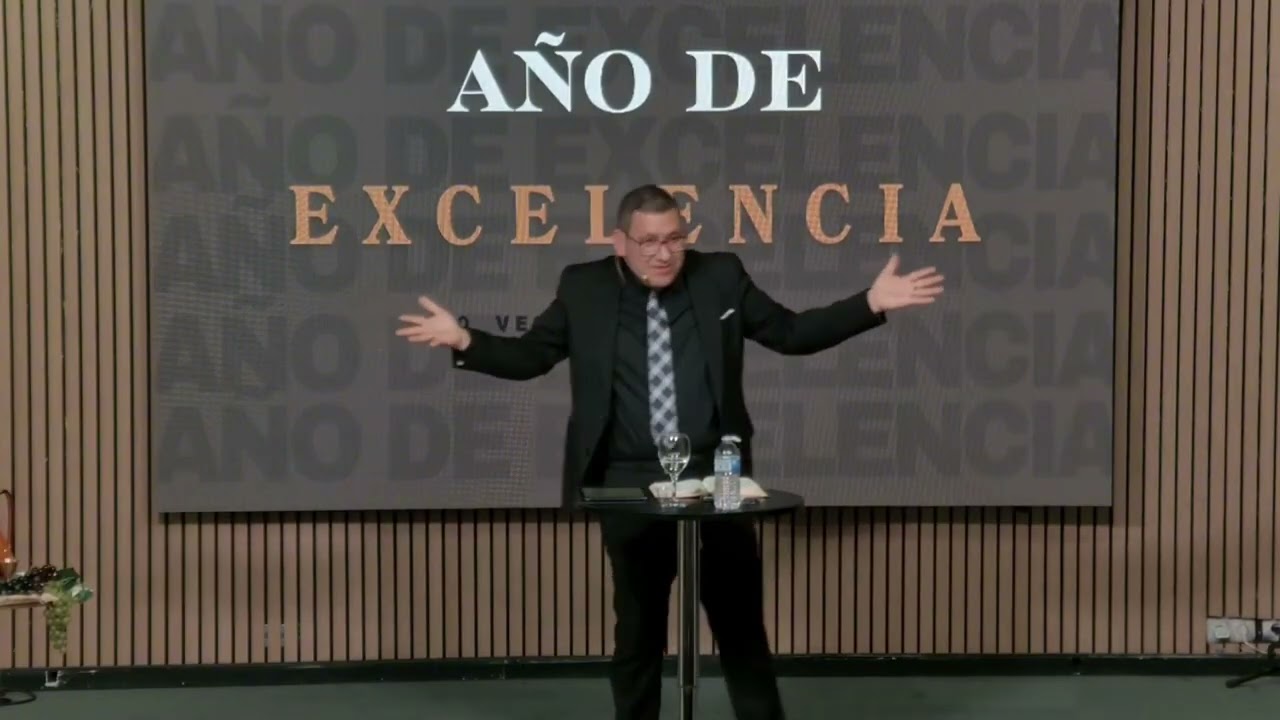 AÑO DE EXCELENCIA - PASTOR RICARDO LÓPEZ#049