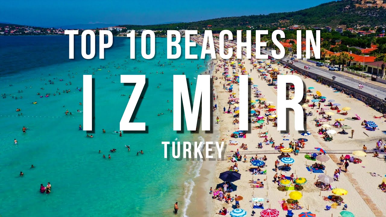 Top 10 Best Beaches in Izmir, Turkey | Sun, Sea & Aegean Beauty 🏖️🇹🇷
