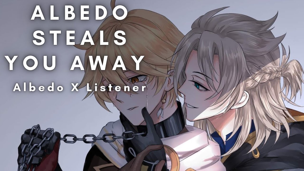 Albedo Steals You Away [Albedo X Listener]