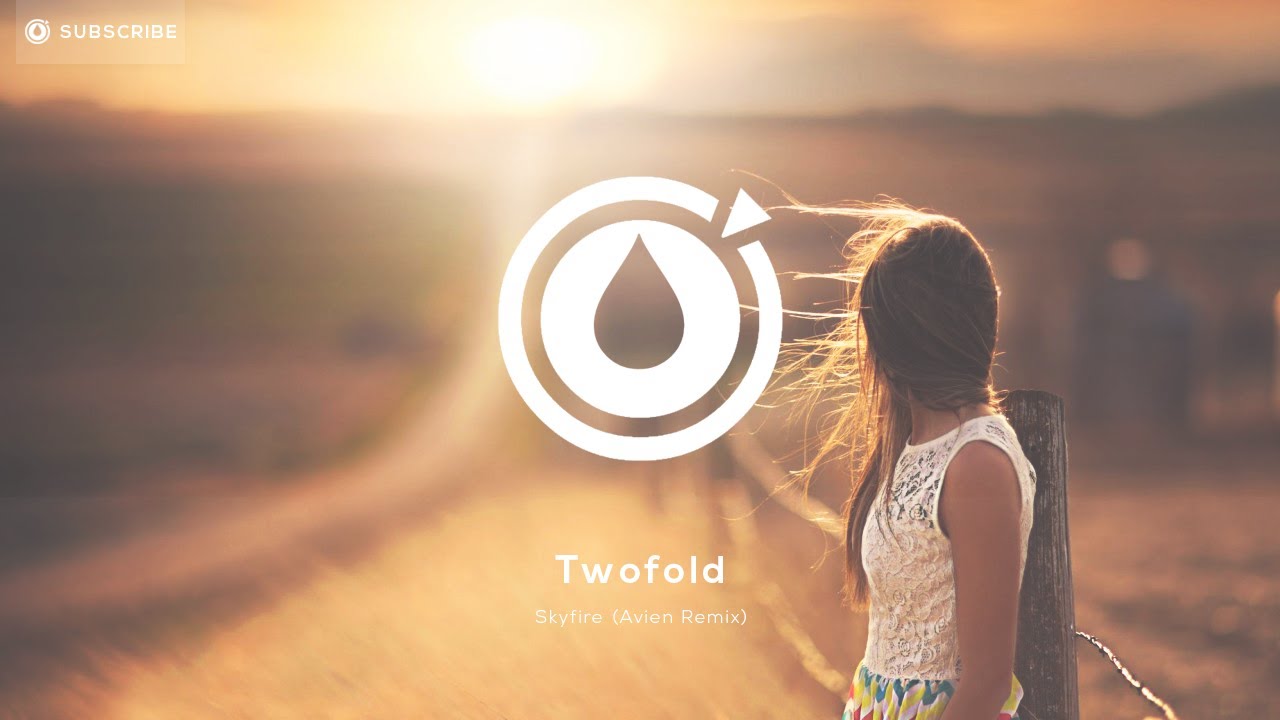 Twofold - Skyfire (Avien Remix)