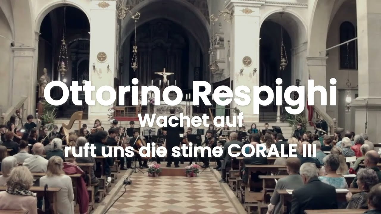 Ottorino Respighi   Wachet auf, ruft uns die stime CORALE III