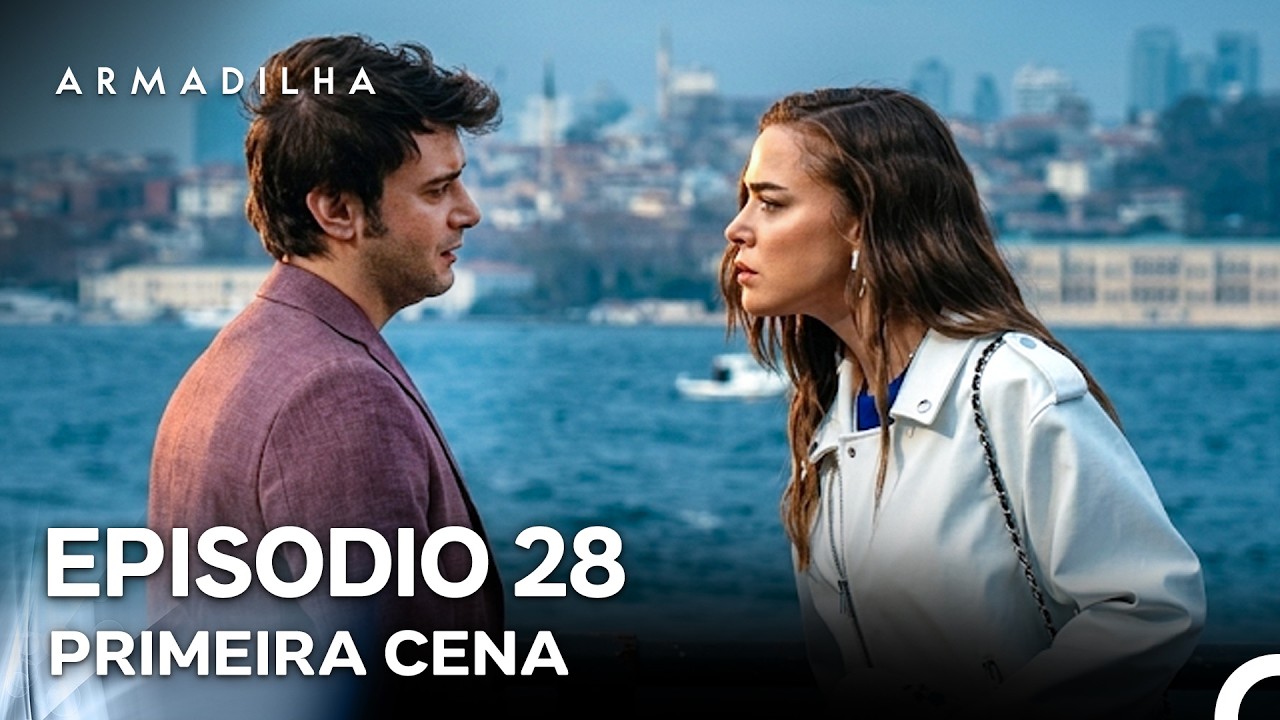Armadilha Episódio 28 Primeira Cena (Dublagem em Português)