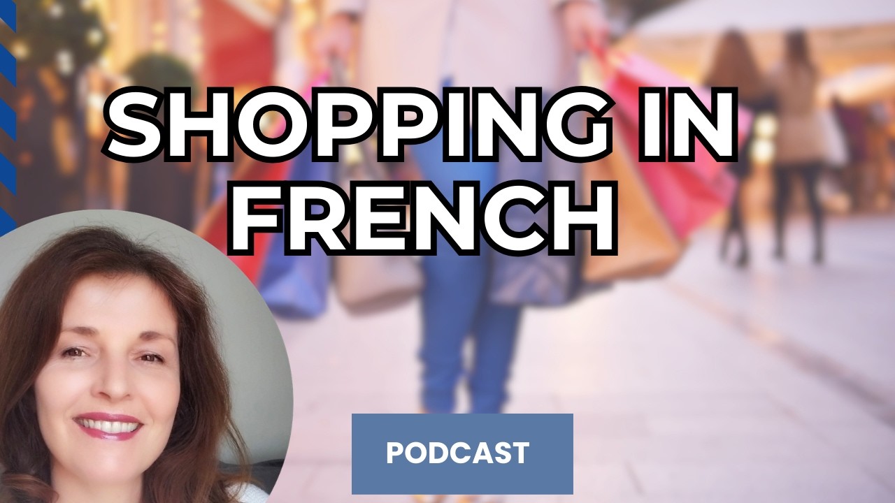 French Bootcamp #10  How to shop for clothes & accessories in French