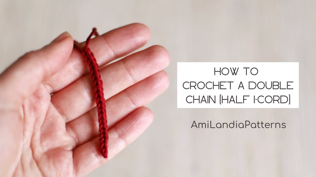 How to crochet a double chain (half I-cord) for amigurumi:Tutorial for beginner|by AmiLandiaPatterns