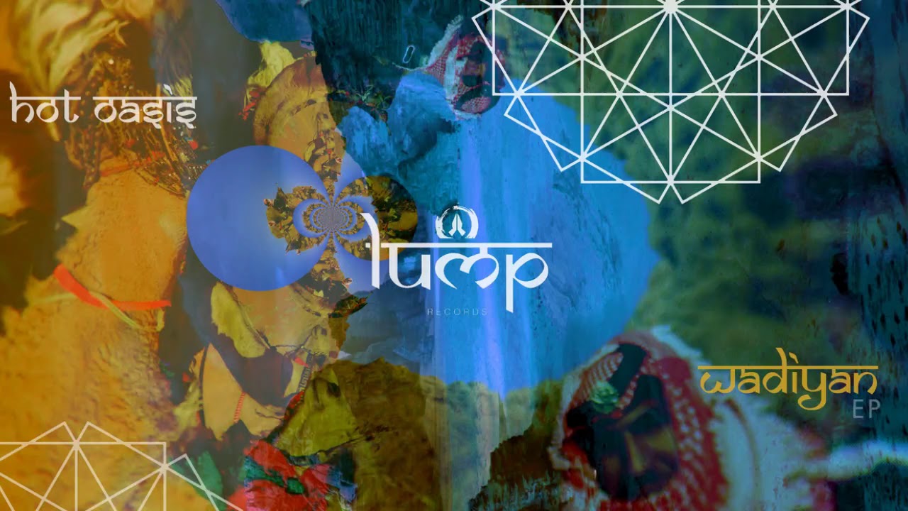 Hot Oasis - Wadi El Melok [Wadiyan Album] {Lump Records}