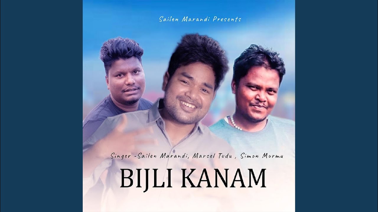 Bijli Kanam (Santali Song)