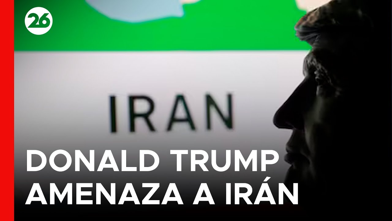 🚨 EEUU - IRÁN | Nueva advertencia de Donald Trump y máxima tensión