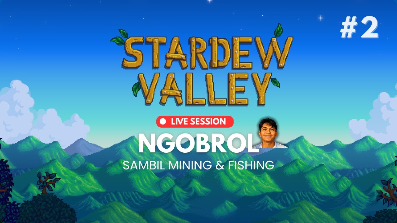 AKHIRNYA AKU SUDAH BISA MENAMBANG! Stardew Valley