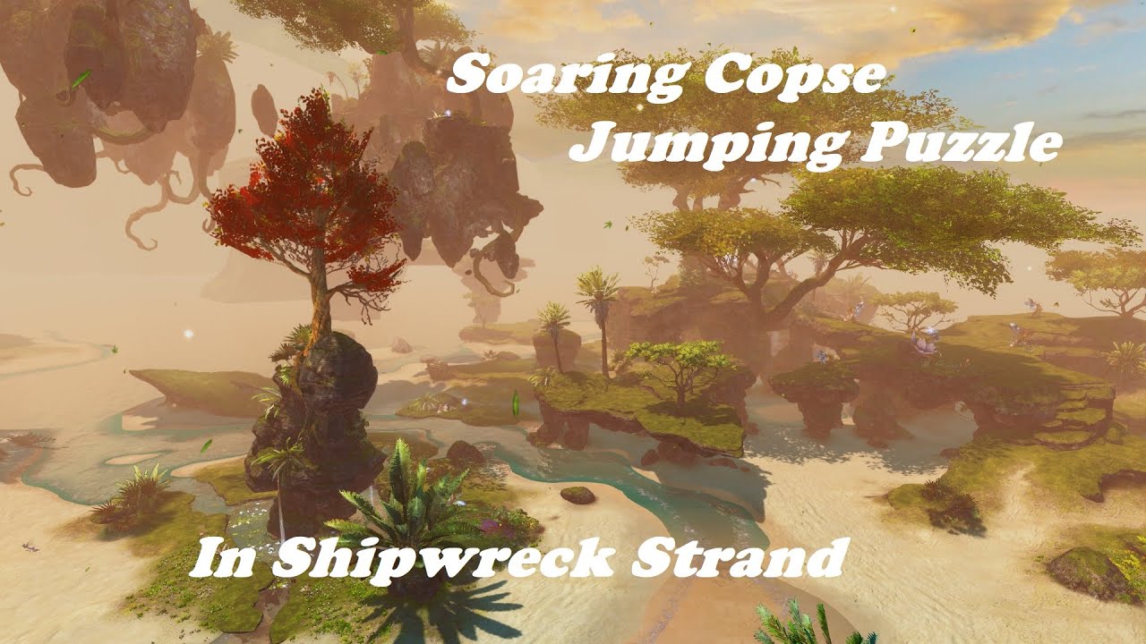 Guild Wars 2 Jumping Puzzle Walkthroughs (Soaring Copse in Shipwreck Strand)