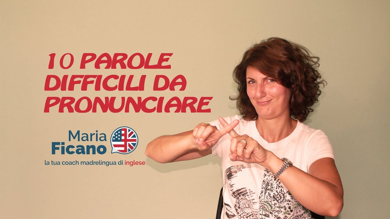 10 parole inglesi difficili da pronunciare