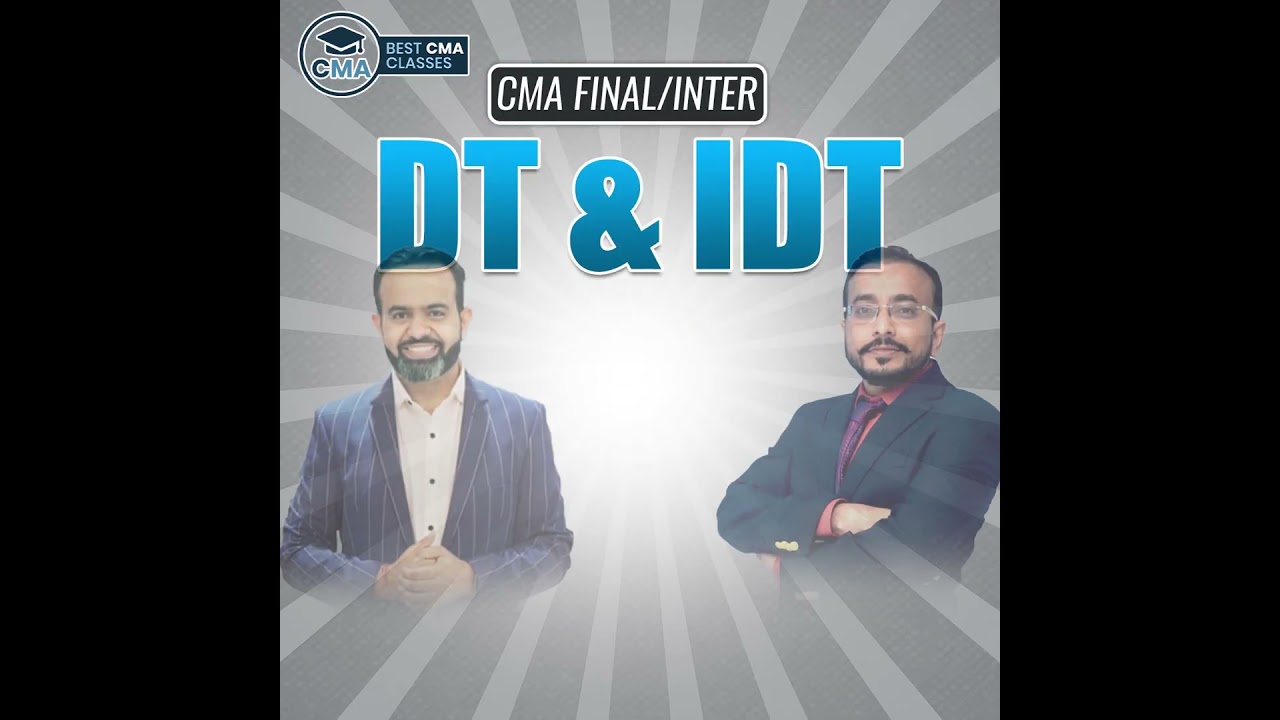 CMA Inter / Final Taxation || CA Bhanwar Borana and CA Vishal Bhattad || Best CMA Classes