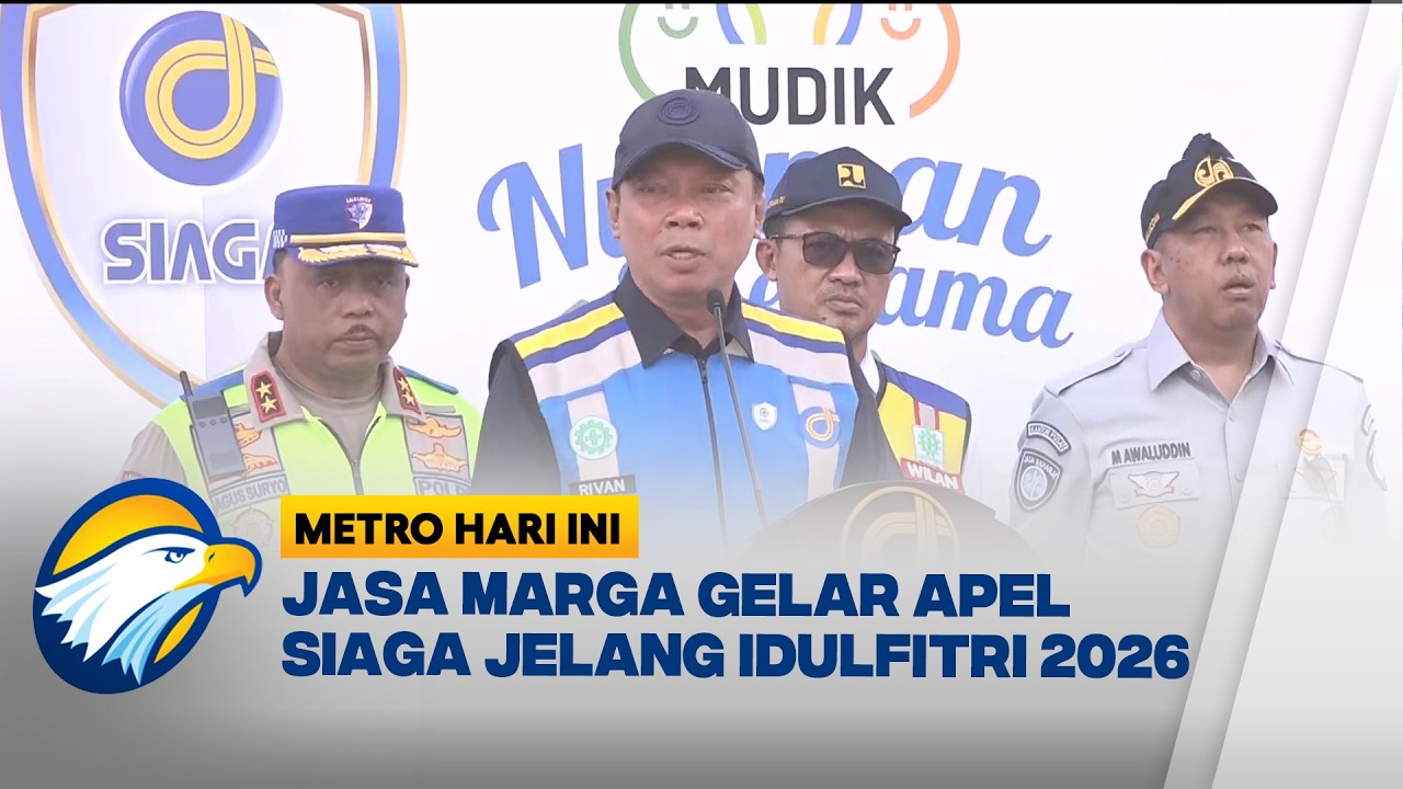 Jasa Marga Siapkan 8.000 Personel Sambut Mudik Lebaran  - [Metro Hari Ini]