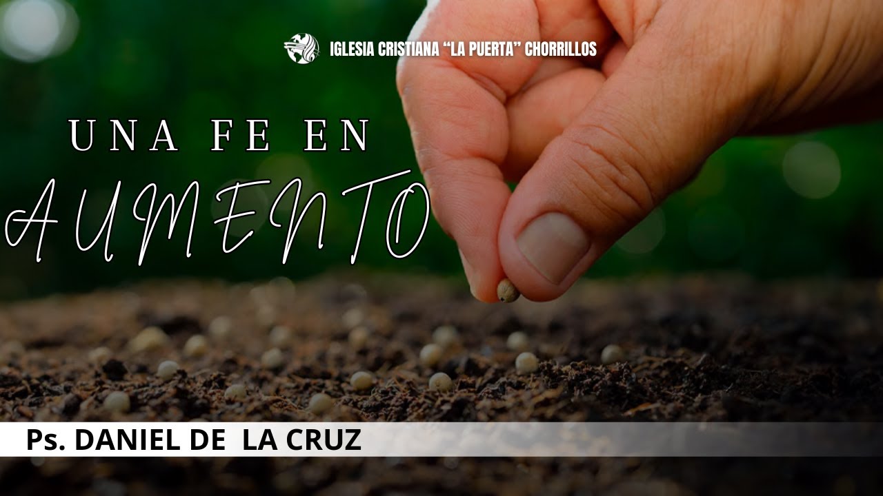 UNA FE EN AUMENTO
