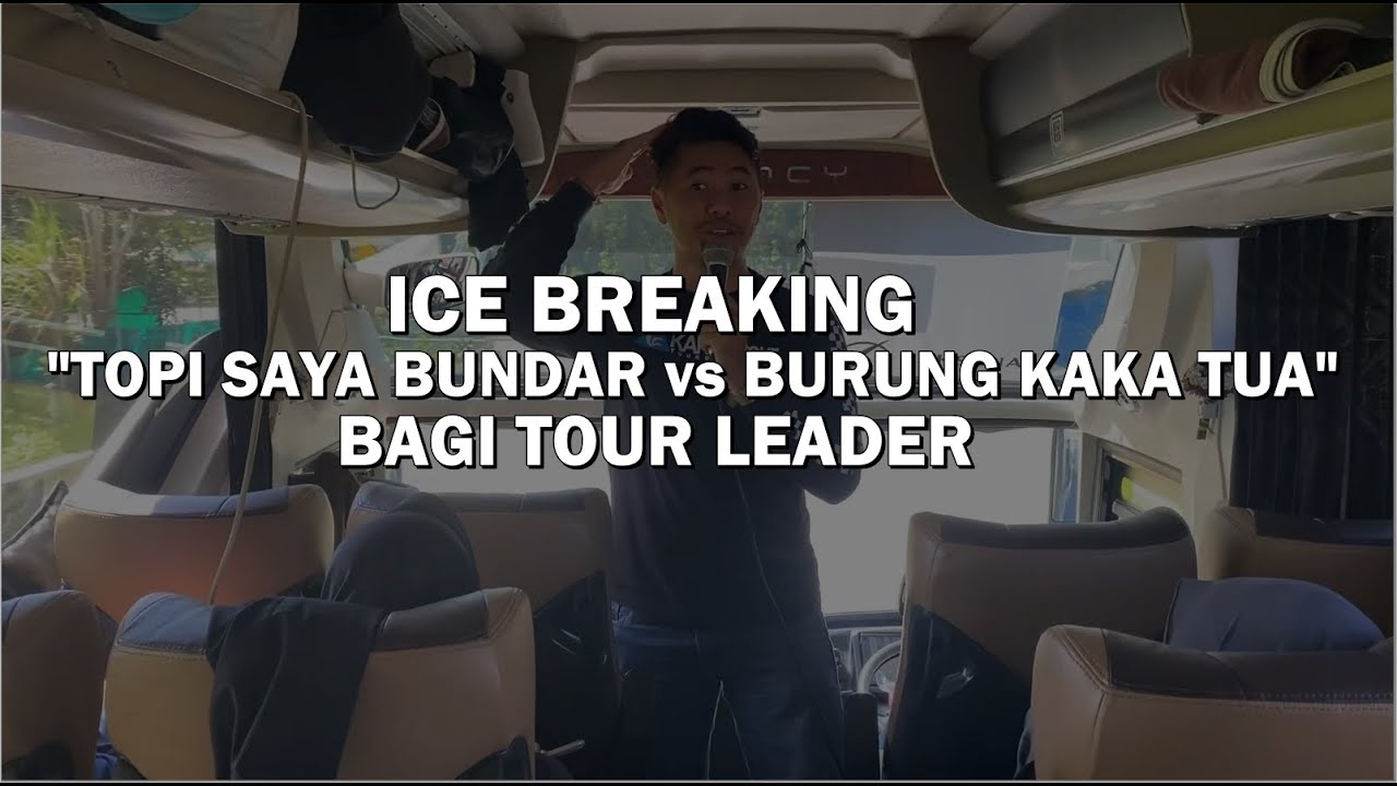 ICE BREAKING RINGAN 