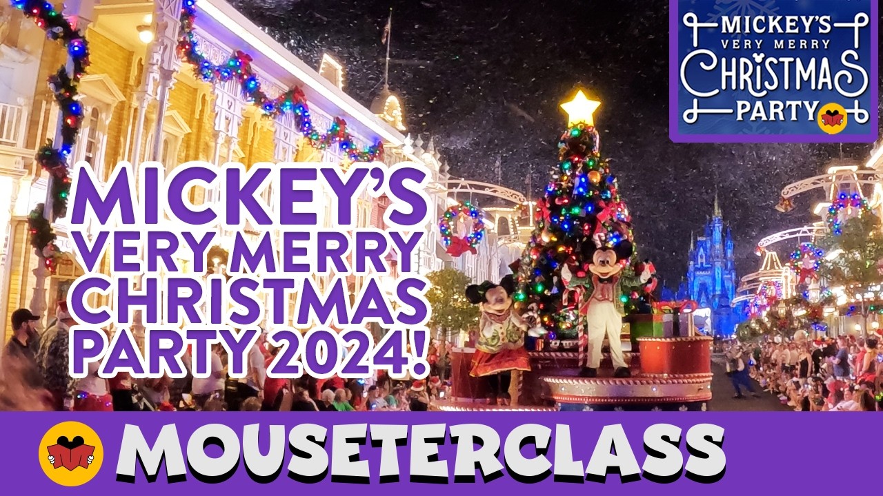 Full Night at Mickey's Very Merry Christmas Party 2024! #Mouseterclass