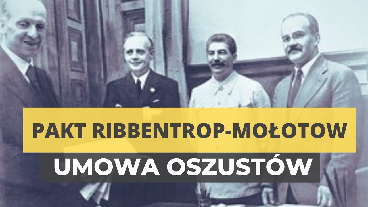 Pakt Ribbentrop-Mołotow - nieszczera umowa bandyt&oacute;w.
