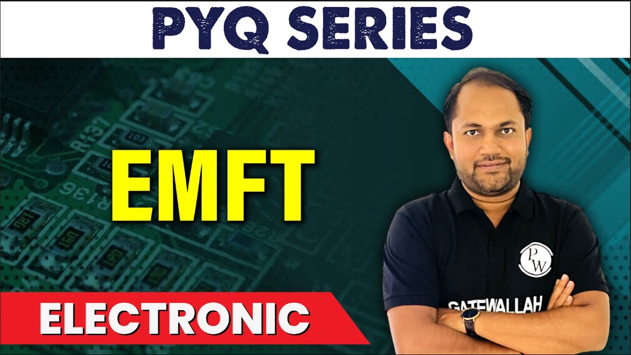 EMFT | PYQ | Electronic