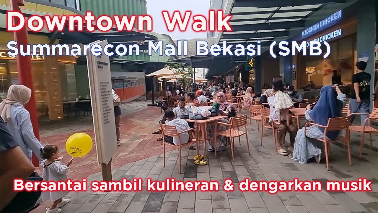 Downtown Walk Summarecon Mall Bekasi (SMB)